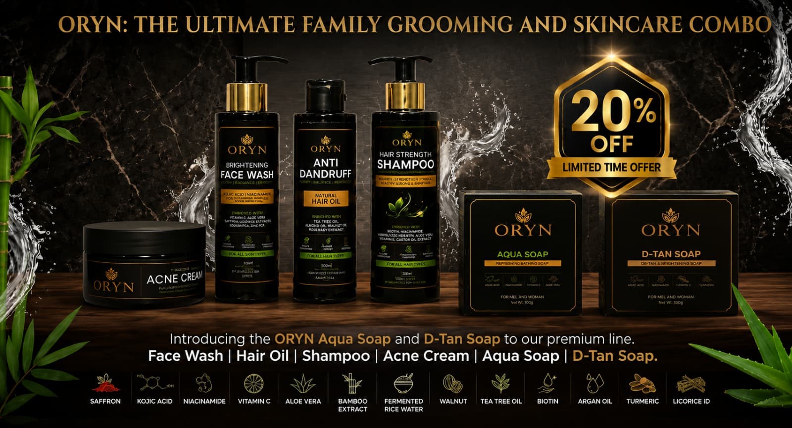 ORYN — the ultimate family grooming and skincare combo: Face Wash, Hair Oil, Shampoo, Acne Cream, Aqua Soap and D-Tan Soap. 20% off, limited time offer. Shop the range.